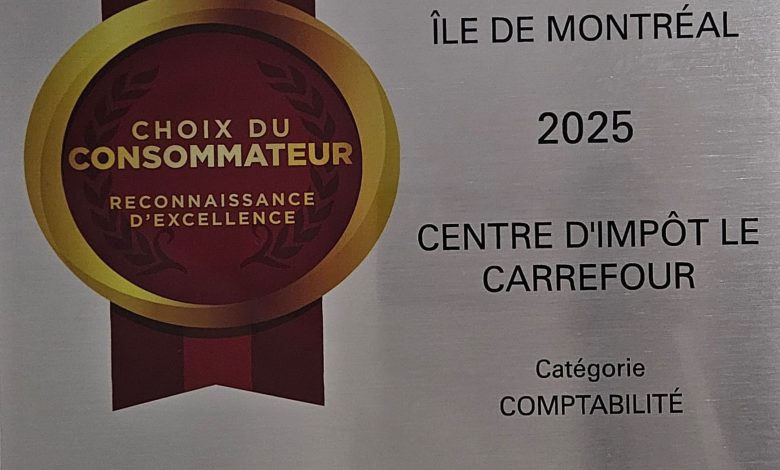 Le Centre d’Impôt Le Carrefour a décroché le prestigieux « Prix Choix du Consommateur 2025 » pour le Grand Montréal.